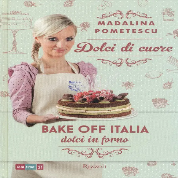 Bake Off Italia libro ricette ufficiale Discovery pasticceria
